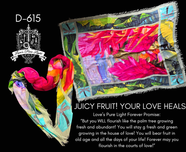 D-615 JUICY FRUIT: YOUR LOVE HEALS