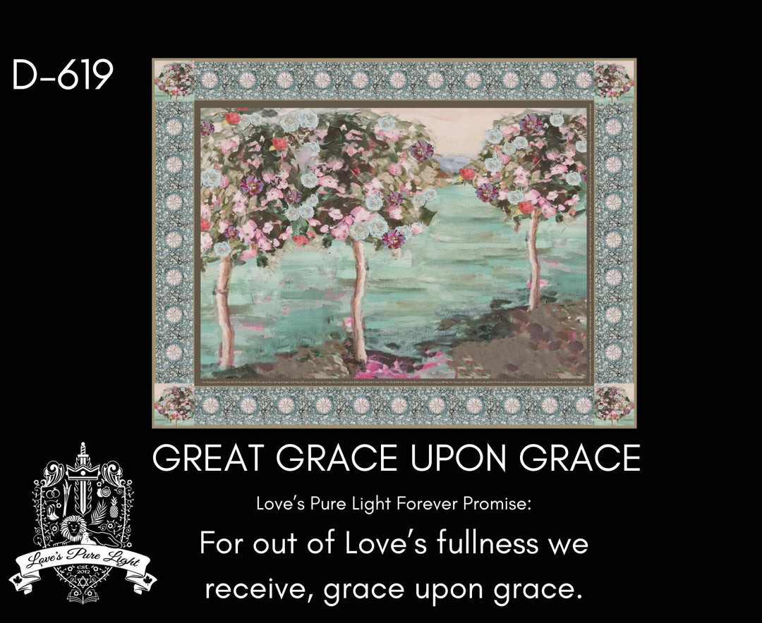 D-619 GREAT GRACE UPON GRACE